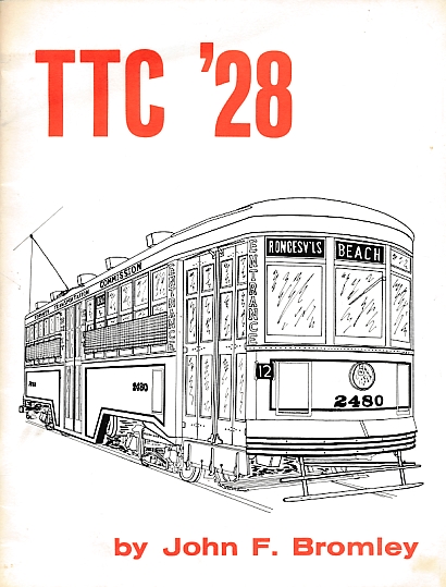 TTC '28. The Electric Railway Services of the Toronto Transportation Commission in 1928.