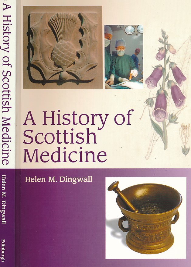 A History of Scottish Medicine. Themes and Influences.
