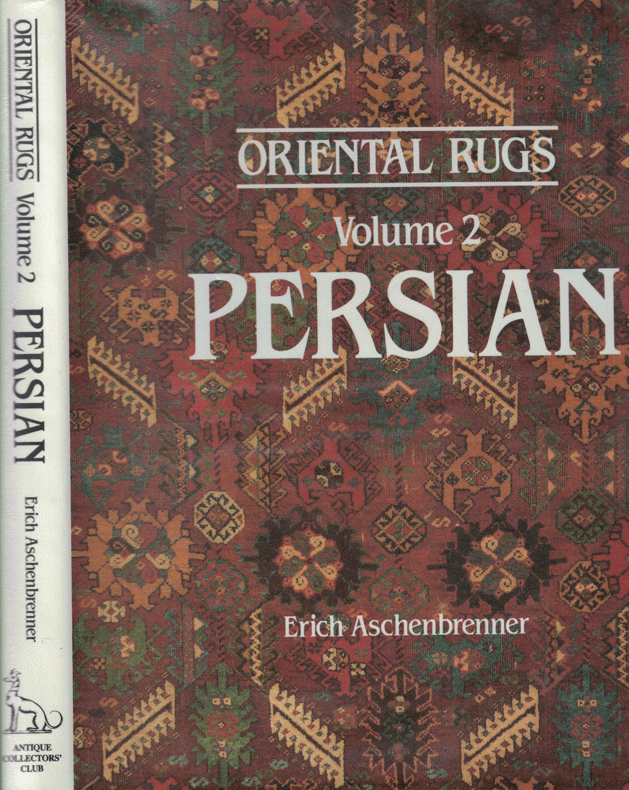 Oriental Rugs. Volume 2. Persian.