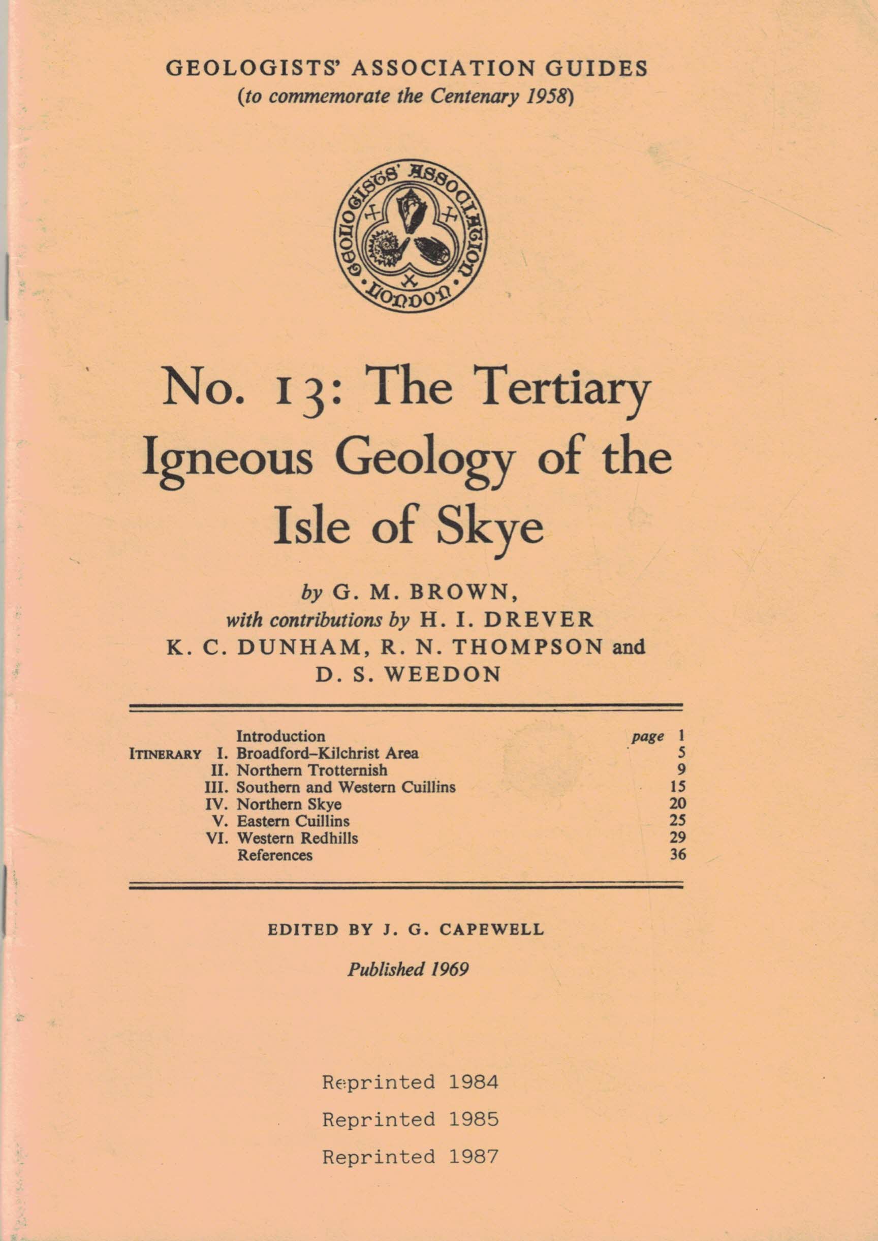 Geologists' Association Guide. Number 13. The Tertiary Igneous Geology of the Isle of Skye.