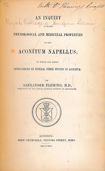 An Inquiry into the Physiological and Medicinal Properties of the Aconitum Napellus; To which are Added Observations on Several Other Species of Aconitum. Inscribed Copy.