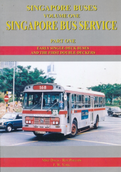 Singapore Bus Service Part One. Early Single-Deck Buses and the First Double-Deckers.