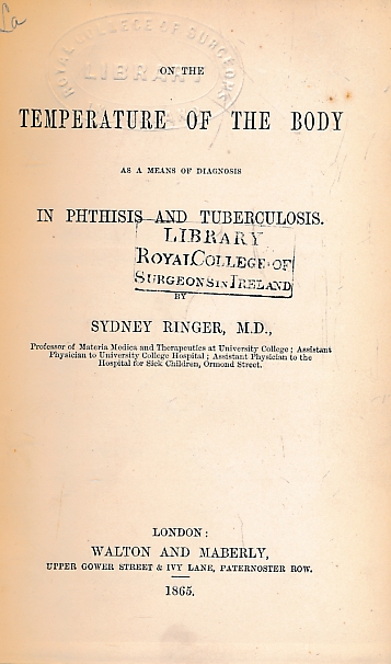 On the Temperature of the Body as a Means of Diagnosis in Phthisis and Tuberculosis.