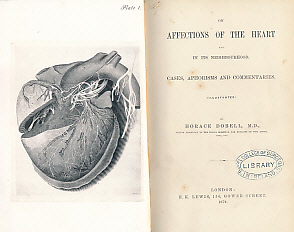 On Affections of the Heart and in Its Neighbourhood. Cases, Aphorisms and Commentaries.
