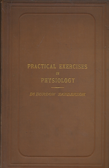 University College Course of Practical Exercises in Physiology