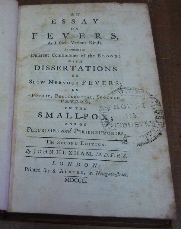 An Essay on Fevers, and Their Various Kinds, As Depending on Different Constitutions of the Blood: With Dissertations on Slow Nervous Fevers; on Putrid, Pestilential, Spotted Fevers; on the Small-Pox; and On Pleurisies and Peripneumonies.