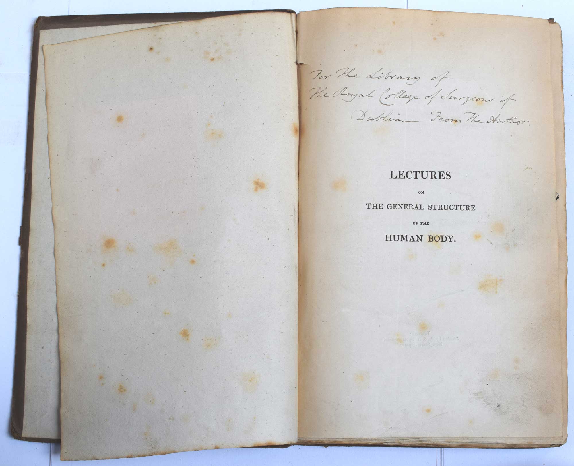 Lectures on the General Structure of the Human Body, and on the Anatomy and Functions of the Skin; Delivered Before the Royal College of Surgeons in London, in the Courses for 1823. Author's inscription.