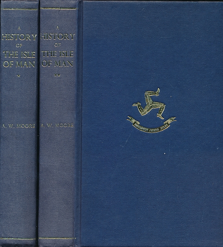 A History of the Isle of Man. 2 volume set.