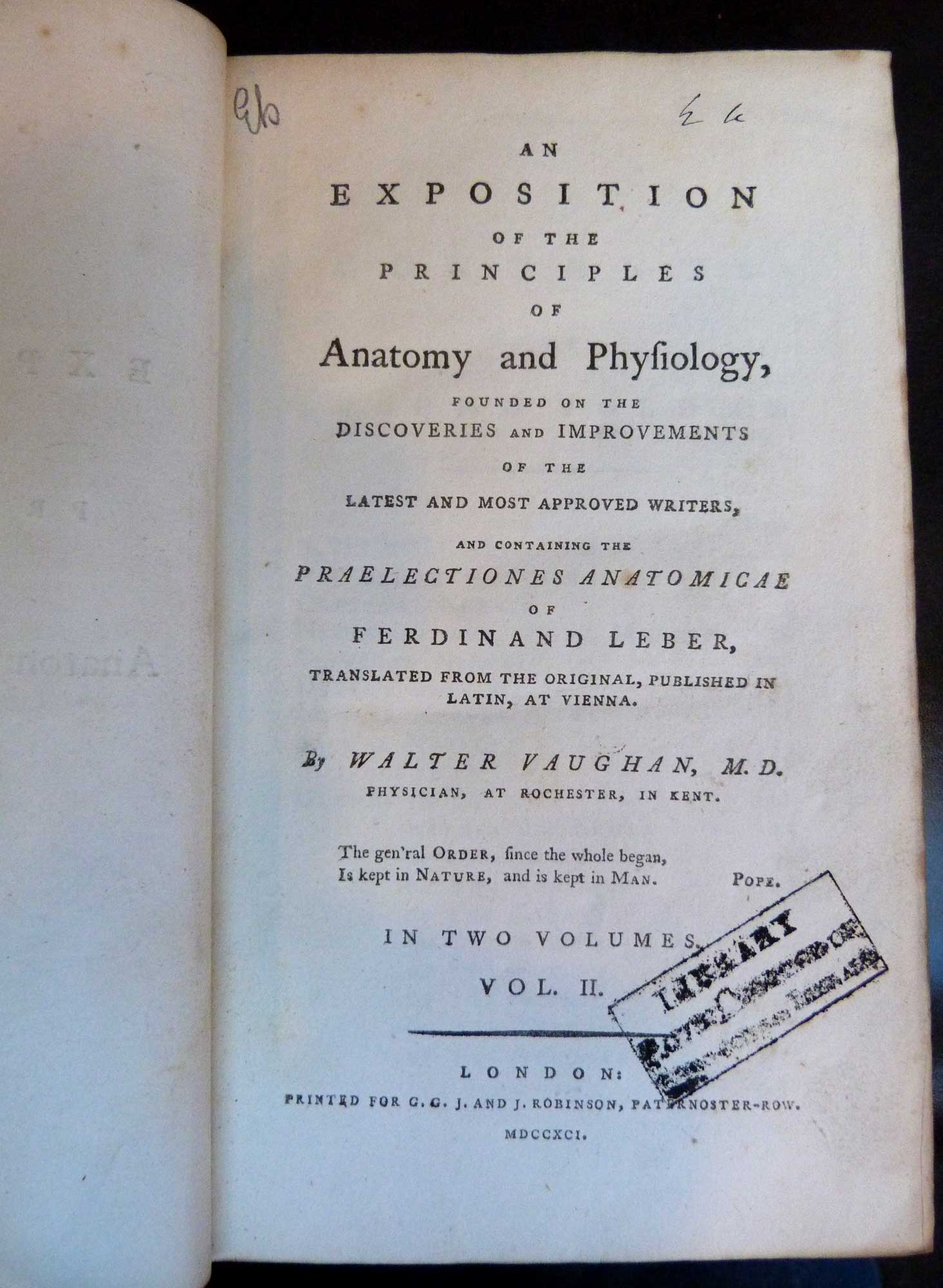 An Exposition of the Principles of Anatomy and Physiology, Founded on the Discoveries and Improvements of the Latest and Most Approved Writers, and Containing the Praelectiones Anatomicae of Ferdinand Leber. 2 volume set.