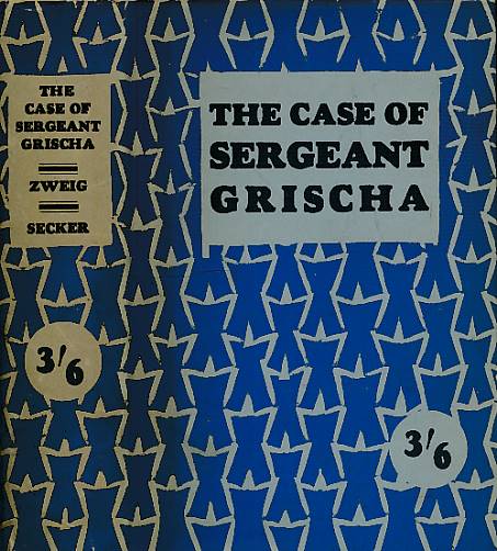 ZWEIG, ARNOLD - The Case of Sergeant Grischa