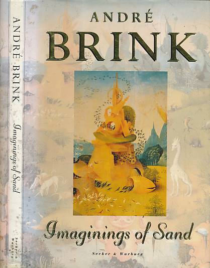 BRINK, ANDRE - Imaginings of Sand