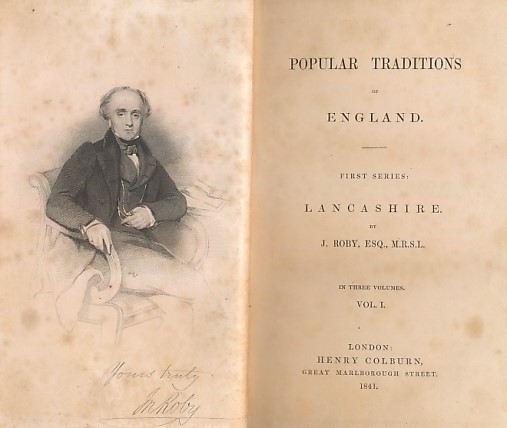 Popular Traditions of England. First Series: Lancashire. 3 volume set.