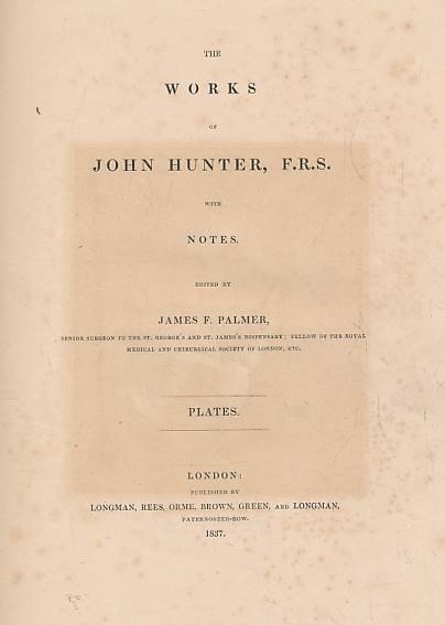 The Works of John Hunter, FRS. Plates volume.