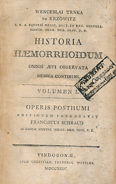 Historia Haemorrhoidum Omnis Aevi Observata Medica Continens. 3 volumes.