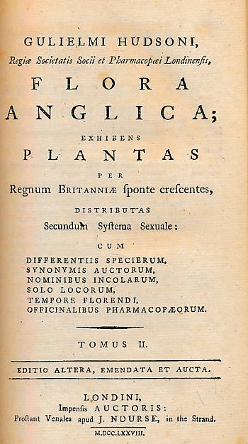 Flora Anglica; Exhibens Plantas per Regnum Britanni Sponte Crescentes, ... 2 volumes bound as one.