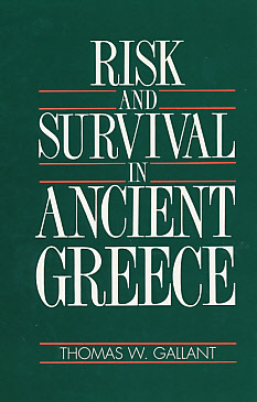 Risk and Survival in Ancient Greece. Reconstructing the Rural Domestic Economy