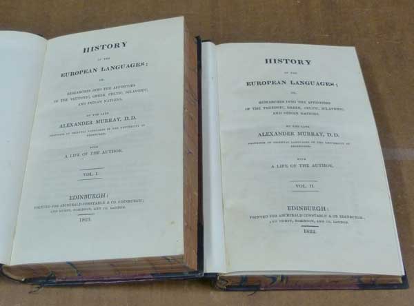 History of the European Languages; or Researches Into the Affinities of the Teutonic, Greek, Celtic, Sclavonic, and Indian Nations.  With  a Life of the Author. 2 volume set.