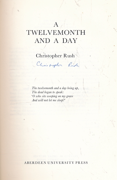 A Twelvemonth and a Day. Signed copy.