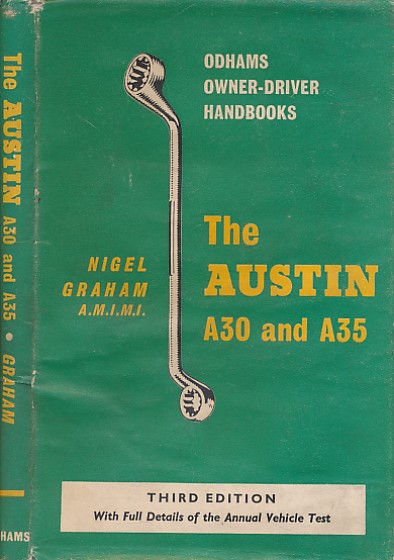 The Austin A30 and A35. A Maintenance Handbook on all Models from 1952.