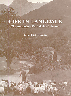 Life in Langdale. The Memoirs of a Lakeland Farmer
