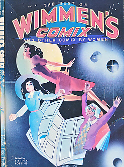 The Best of Wimmen's Comix and Other Comics by Women
