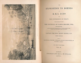 The Expedition to Borneo of H.M.S. Dido for the Suppression of Piracy: With Extracts from the Journal of James Brooke, Esq of Sarawak [Now Her Majesty's Commissioner and Consul-General to the Sultan and Independent Chiefs of Borneo.] 2 volume set.