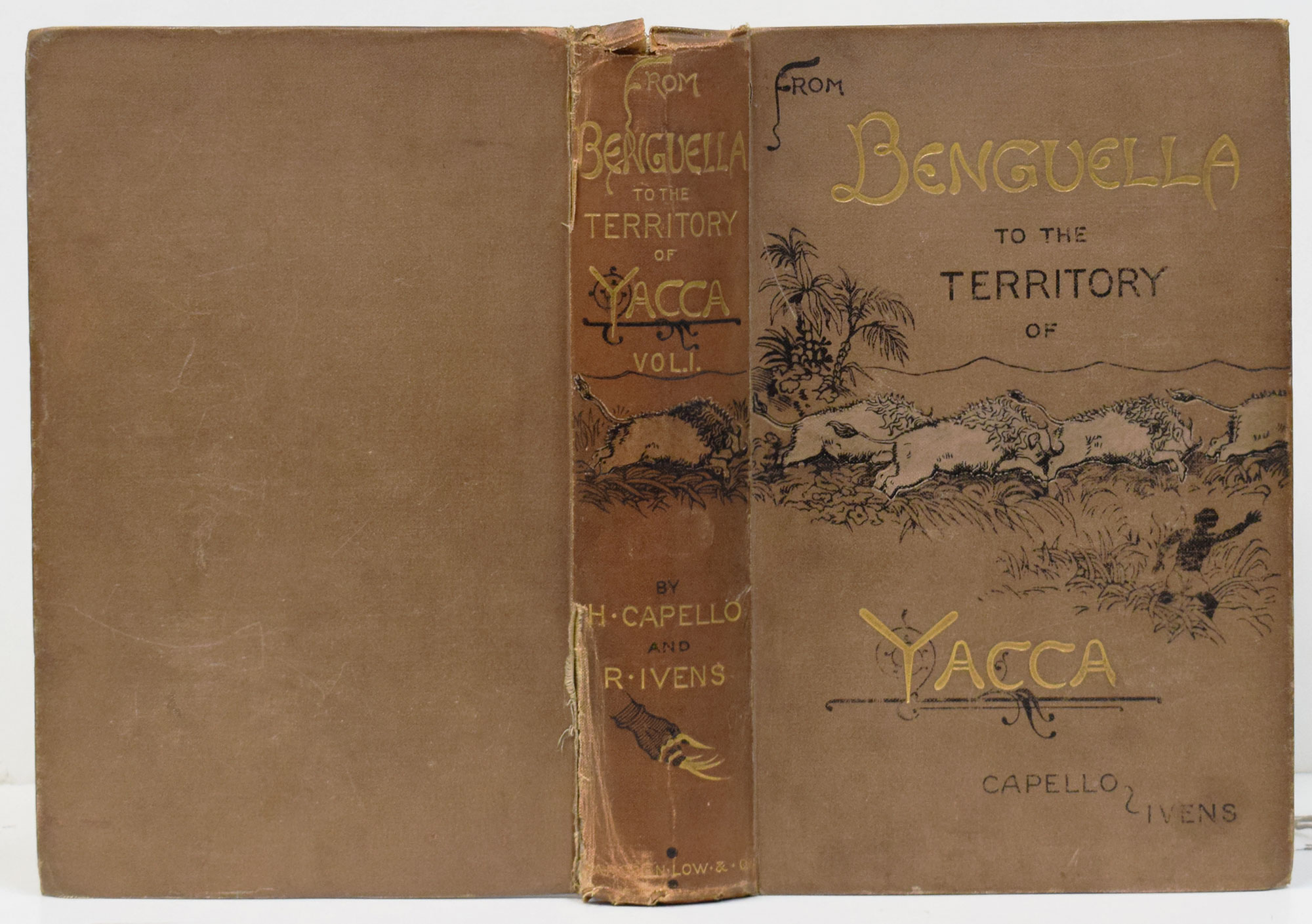 From Benguella to the Territory of Yacca. Description of a Journey into Central and West Africa. Volume I [of II].