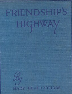Friendship's Highway. Being the History of the Girl's Friendly Society, 1875-1935.