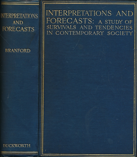 Interpretations and Forecasts: A Study of Survivals and Tendencies in Contemporary Society.