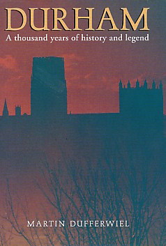 Durham: A Thousand Years of History