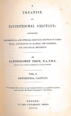 A Treatise on Infinitesimal Calculus; Containing Differential and Integral Calculus, Calculus of Variations, Applications to Algebra and Geometry, and Analytical Mechanics. Vol. I. Differential Calculus. Author's inscription.