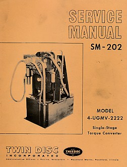 TWIN DISC INC - Service Manual Sm-202. Model 4-Ugmv-2222. Single -Stage Torque Converter