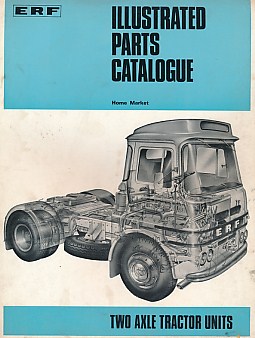ERF Illustrated Parts Catalogue for the Tractive Models 64 GXB, 64 CU & 64 RE