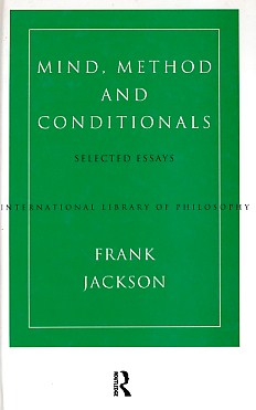 Mind, Method and Conditionals. Selected Essays.