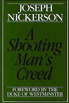 A Shooting Man's Creed