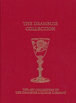 The Drambuie Collection. The Art Collection of the Drambuie Liqueur Company.