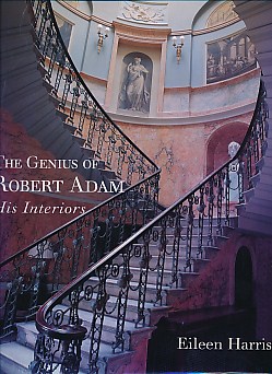 The Genius of Robert Adam: His Interiors