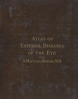 Atlas of External Diseases of the Eye. Signed presentation copy.