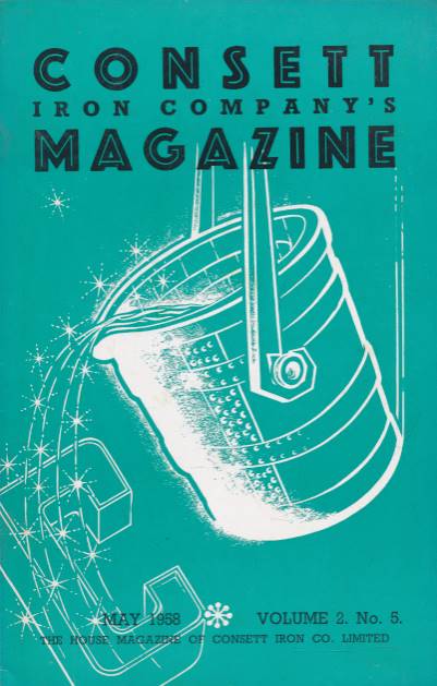 Consett Iron Company's Magazine. Volume 2 No 5. May 1958.