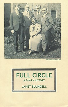 Full Circle. A Family History. Signed copy.