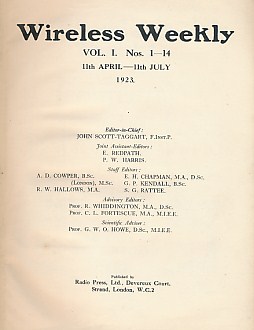 Wireless Weekly. Vol I. Nos 1-14. 11th April - 11th July 1923