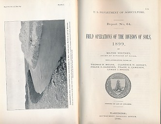 U.S. Department of Agriculture. Report No. 64. Field Operations of the Division of Soils, 1899.  2 volumes of text and maps.