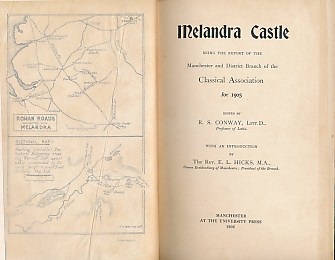 Melandra Castle. Being the Report of the Manchester and District Branch of the Classical Association for 1905