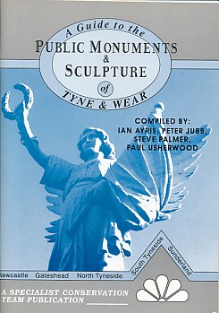 A Guide to the Public Monuments & Sculpture of Tyne & Wear