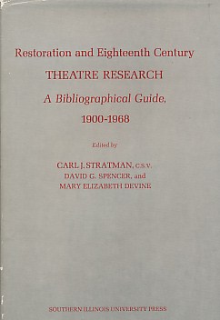 Restoration and Eighteenth Century Theatre Research. A Bibliographic Guide 1900-1968