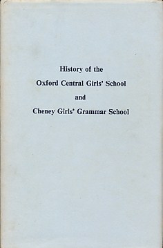 History of the Oxford Central Girls' School and Cheney Girls' Grammar School