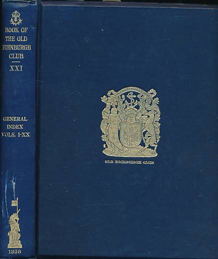 The Book of the Old Edinburgh Club. Volume XXI. 1936.