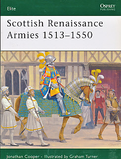 Scottish Renaissance Armies. Elite series no. 167.