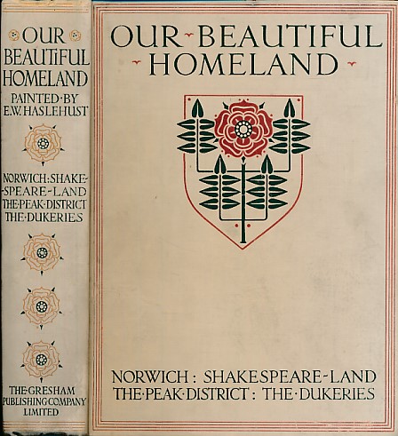 Our Beautiful Homeland. Norwich: Shakespeare Land. The Peak District: The Dukeries.