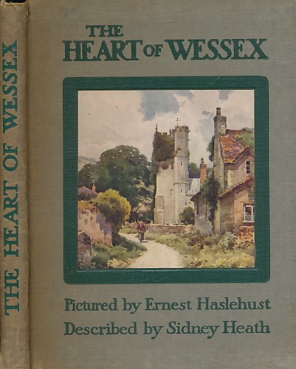The Heart of Wessex. Beautiful England Series.